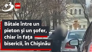 Bătaie între un pieton și un șofer, chiar în fața bisericii, în Chișinău