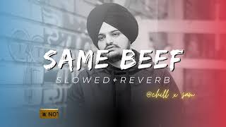 Same beef song lofi (slowed+reverb+hq) | Siddhu moosewala