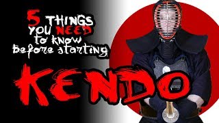 5 Things You NEED to Know Before Starting KENDO!