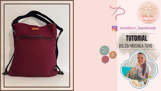 Tutorial Bolso/Mochila Tuyu