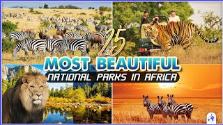 25 Most Beautiful National Parks in Africa