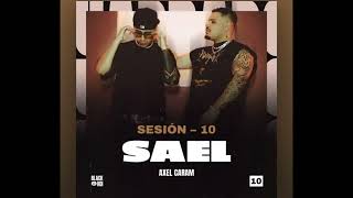 Axel Caram, Sael - Sesión 10