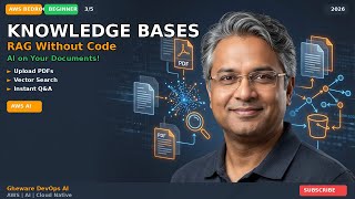 RAG Without Code: AWS Bedrock Knowledge Bases Tutorial
