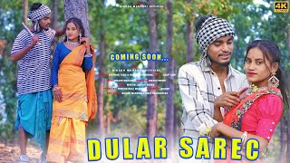 DULAR SAREC PROMO VEDIO / NEW SANTHALI VEDIO SONG 2025 / BINOD BESRA \u0026 JASENTA HEMBROM