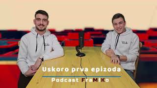 NOVO: Uskoro Podcast \