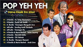 Mengimbau Kembali Zaman Pop Yeh Yeh 60an - Lagu Klasik Malaysia Sepanjang Zaman 📀 Medley Penuh Emosi