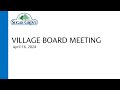 Village Board Meeting April 16, 2024