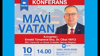 ERUSAM Konferans: Mavi Vatan [E. Tümamiral Doç. Dr. Cihat YAYCI]