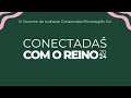 Mulheres Conectadas com o Reino