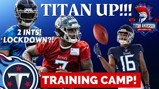 Training Camp Titans | Healthy Farley gets 2 Picks | Henry OUT until game 1 | Willis and Burks ready