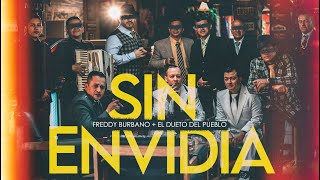 Freddy Burbano - Sin envidia ft El Dueto del Pueblo (Video Oficial)