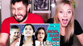 GIRLIYAPA | MOM, DADI AUR PERIOD | Reaction!
