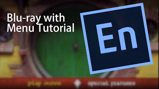 Fan Editing Tutorial - Creating a Blu-ray [Adobe Encore & DTS-HD Audio]