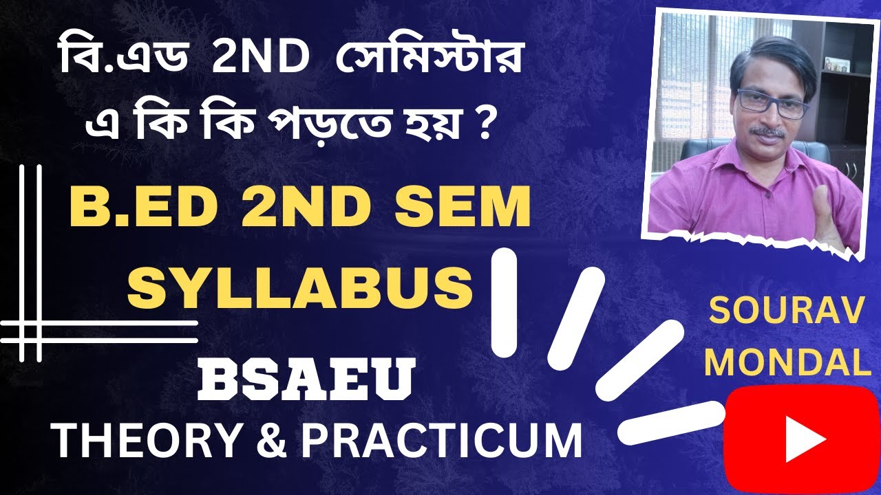 BSAEU B.ED 2ND SEM SYLLABUS || B.ED 2ND SEM MARKS DISTRIBUTION ...