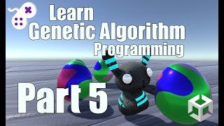 Learn Genetic Algorithm Programming in Unity Part 5