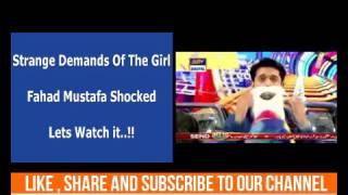 Strange Demand of girl to Fahad Mustafa | Jeeto Pakistan | ARY Digital