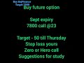 buy bajaj finance target 7900 || Sept expiry call option 7800 @23 target 45 to 50