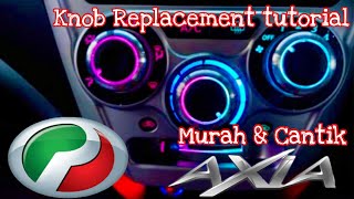 D.I.Y Perodua Axia Knob Replacement tutorial