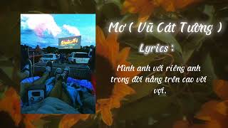 Mơ ( Vũ Cát Tường ) - Lyrics