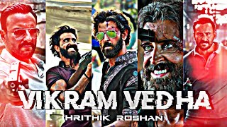 Vikram Vedha Edit | Hrithik Roshan Edit | Bad Boy Ft.Vedha | Vikram Vedha Status |
