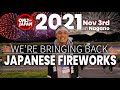 We're Bringing Japanese Fireworks Back | ONLY in JAPAN Festival 2021 in Nagano