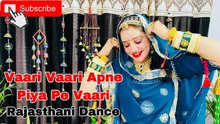 Vaari Vaari Me Apne Piya Pe | Romantic Wedding Song | Bride Dance Song | By Neelu Dance World