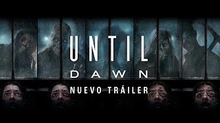 UNTIL DAWN. Nuevo tráiler oficial en español HD. Exclusivamente en cines 25 de abril.