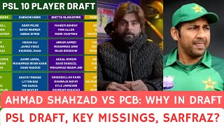 PSL draft, key players missing, Sarfaraz Ahmed’s future. PCB vs Ahmad Shahzad who is at fault?