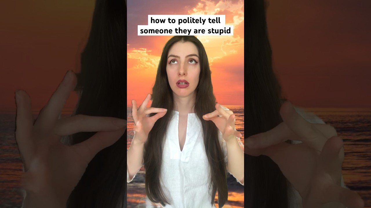 How To Politely Tell Someone They Are Stupid😜 #shorts #wisdom # ...