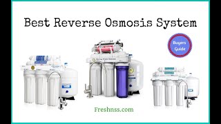 Best Reverse Osmosis Systems Review (Buyers Guide)