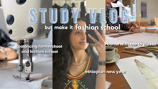 STUDY VLOG | week in my life🧵🎧📚| fashion school, ethiopian new year, studying.. | Ethiopia Diaries 💌