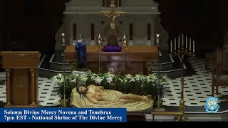 Tenebrae Service, Good Friday - Mar 29 at 7:45pm EST from the National Shrine of The Divine Mercy