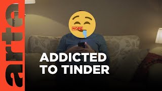 Why You Can't Get Enough of Tinder (English Version Reupload) I Dopamine I ARTE Documentary