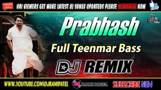 Prabhas Punch Dialogues DJ Remix   Full Teenmar Bass DJ Remix  DJ Rami Patel