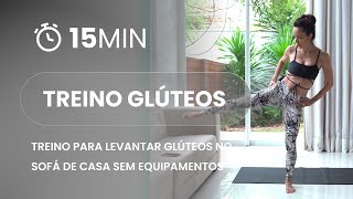 Treino para levantar glúteos no sofá de casa sem equipamentos - Carol Borba