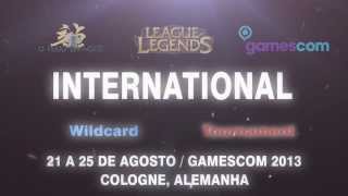 LoL International Wildcard - Gamescom 2013 Teaser