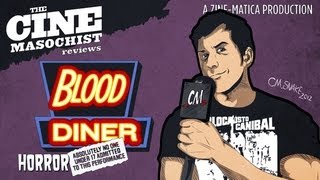 The Cine-Masochist: BLOOD DINER