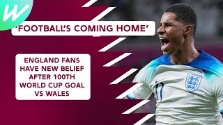 'Football's coming home' England fans after 3-0 win over Wales | FIFA World Cup Qatar 2022