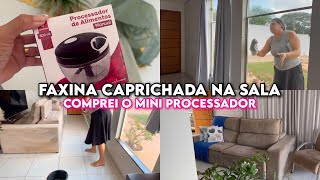 FAXINA CAPRICHADA NA SALA|| SALA LIMPINHA|| COMPREI O MINI PROCESSADOR #vlog #donadecasacristã