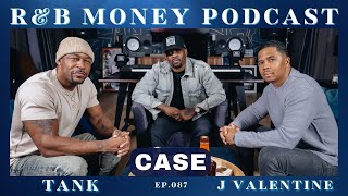 Case • R&B MONEY Podcast • Ep.087
