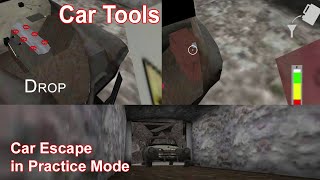 Granny Car Escape | Use of car tools | Car Escape in Practice Mode | Granny Chap