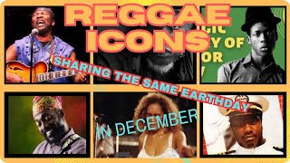 Reggae & Dancehall Artists With The Same Birthday(In December)