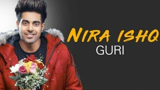 #guri latest NIRA ISHQ DJ Remix song 2019