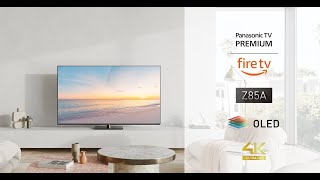 4K OLED TV Z85A | Fernseher Fire TV 2024 | Panasonic Produktvorstellung