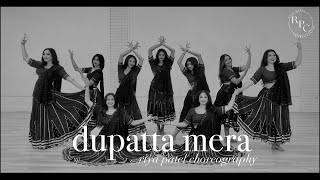 DUPATTA MERA | ONE TAKE | Riya Patel Choreography