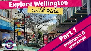 2 Days In Wellington - Fun and Easy Things to do with Kids  - Wellington & Wairarapa Part 1 #Vanners