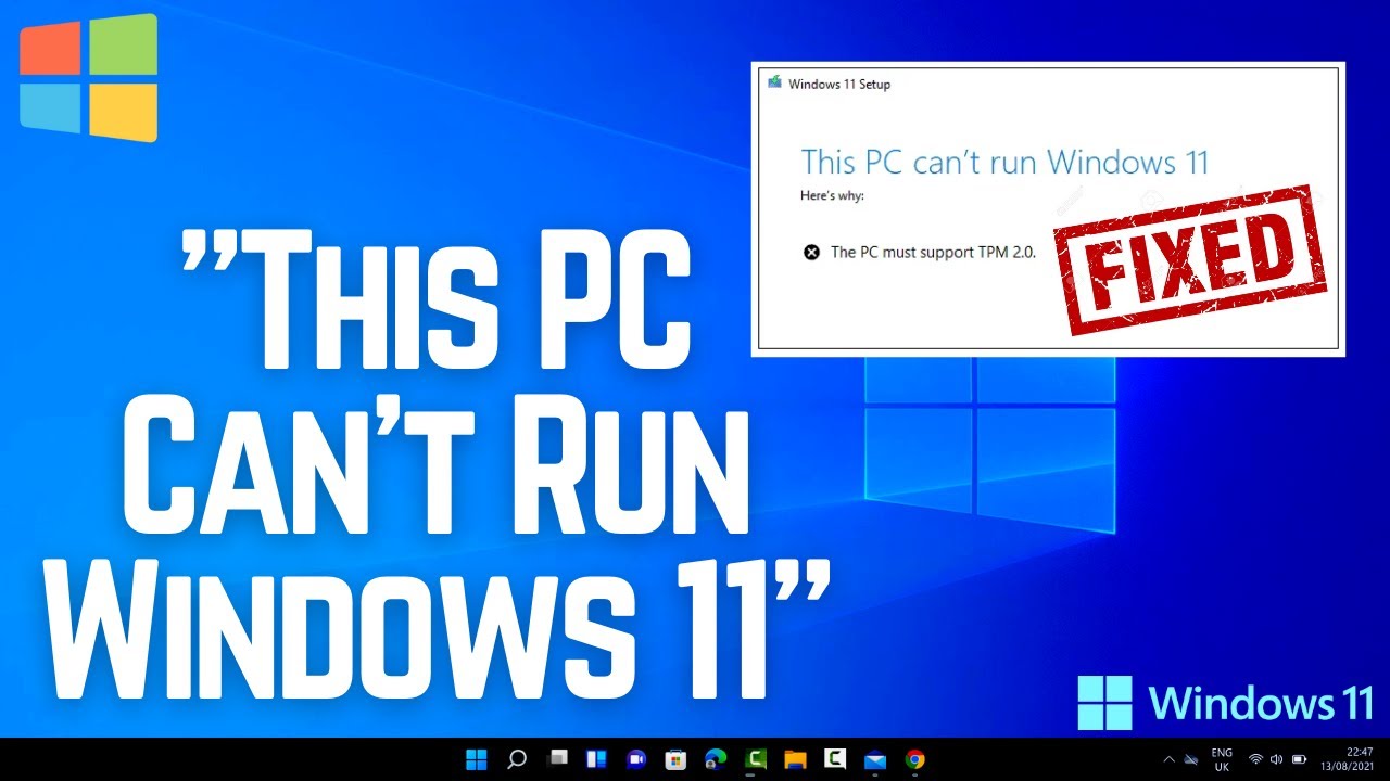Why This Pc Can Not Run Windows 11 This Pc Can T Run Windows 11