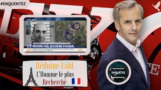 Enquête Exclusive 2021 - L'Homme le plus Recherché de France  || ENQUÊTE EXCLUSIVE  - Rédoine Faïd