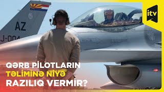 Ukraynalı pilotlar niyə hələ də F-16 qırıcılarının təlimlərində iştirak etmir?