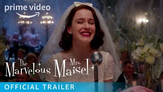 The Marvelous Mrs. Maisel Season 1– Official Trailer | Prime Video